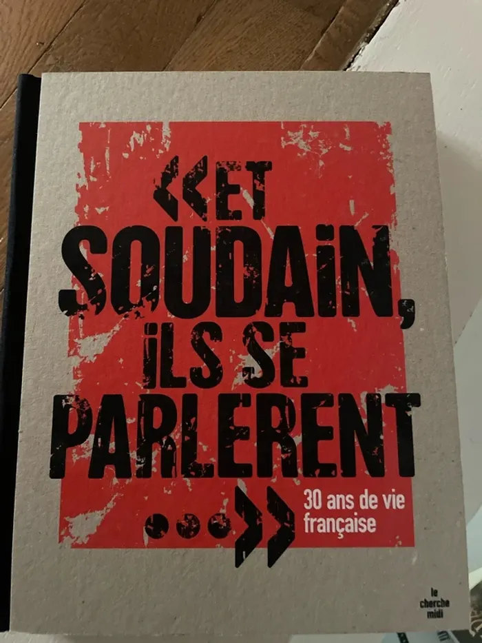 Livre et soudain il se parlèrent