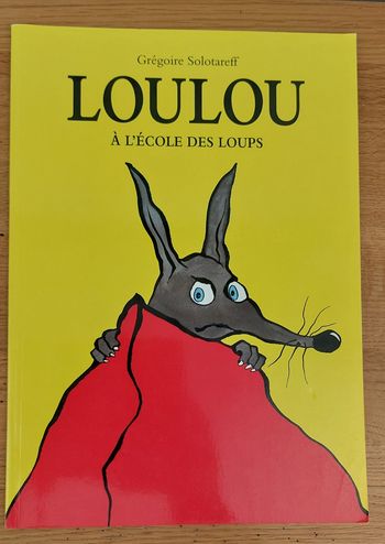 Loulou à l'école des Loups - l'école des loisirs 
