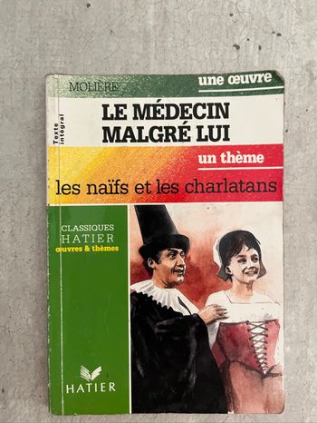 Le médecin malgré lui de Molière