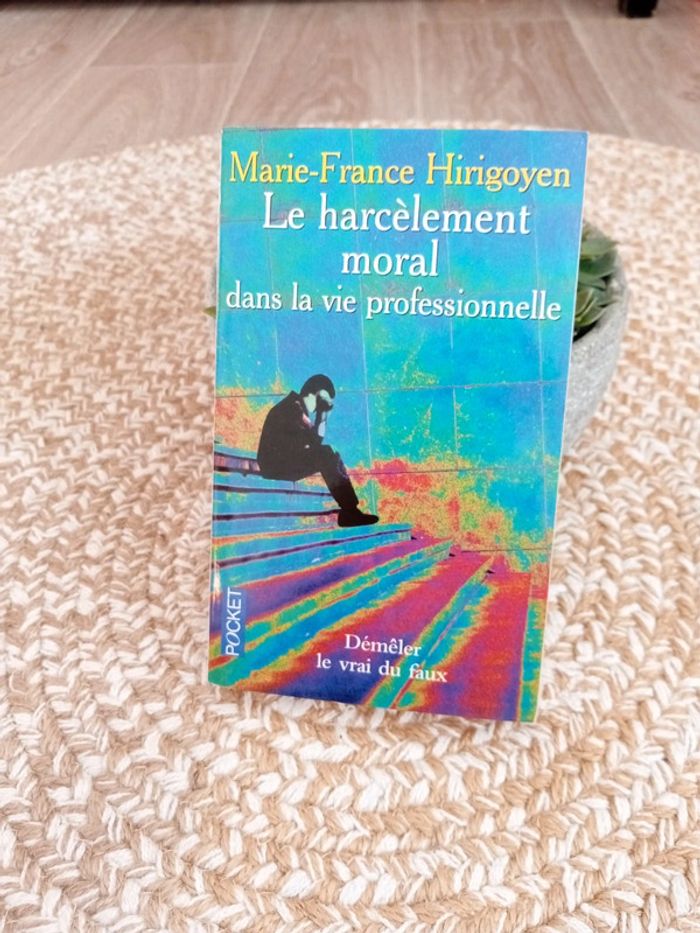 Le harcèlement moral dans la vie professionnelle