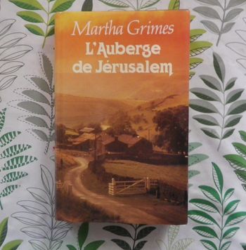 L'auberge de Jérusalem de Martha Grimes Ed. France Loisirs