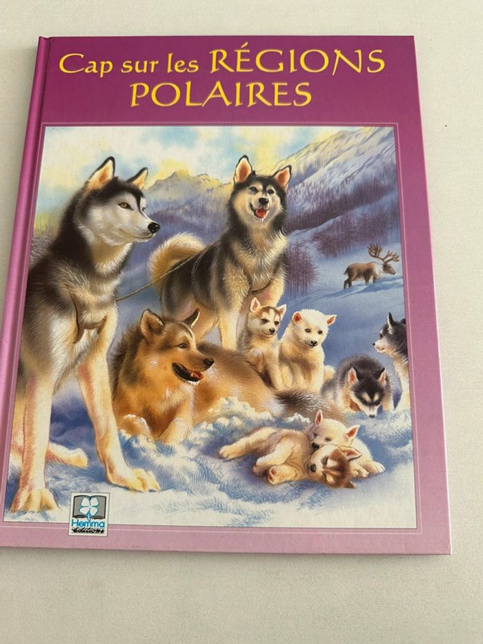 Cap sur les régions polaires - Livre jeunesse Éd. Hemma