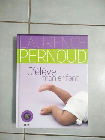 J'élève mon enfant 💗