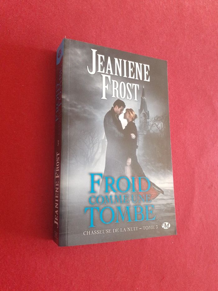 Froid comme une tombe tome 3 Chasseuse de la nuit
