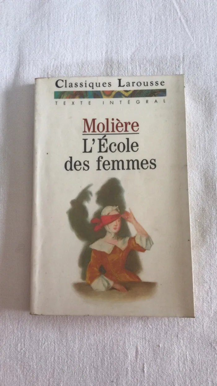 Molière - L’école des femmes