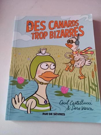 Bd "des canards trop bizarres"