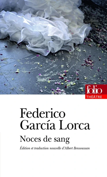 Noces de sang - Federico Garcia Lorca