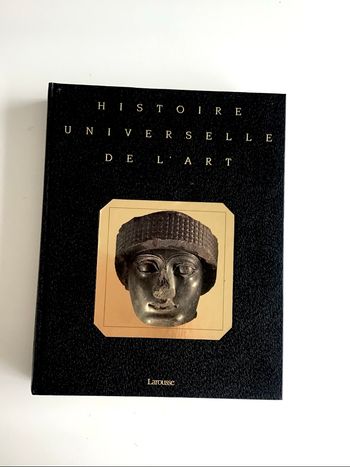 Histoire universelle de l’art - tome 1
