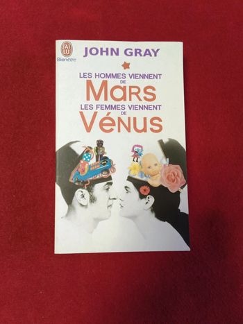 Les hommes viennent de Mars Les femmes viennent de Vénus " John Gray "