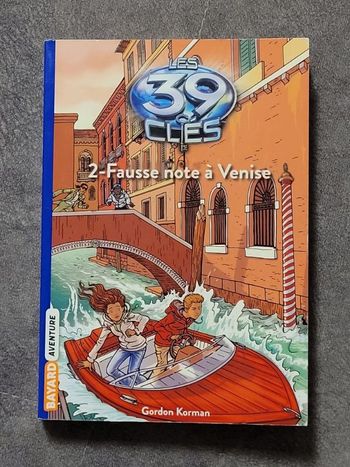 Les 39 Clés, Tome 2 Fause note à Venise Par Gordon Korman, Philippe Masson