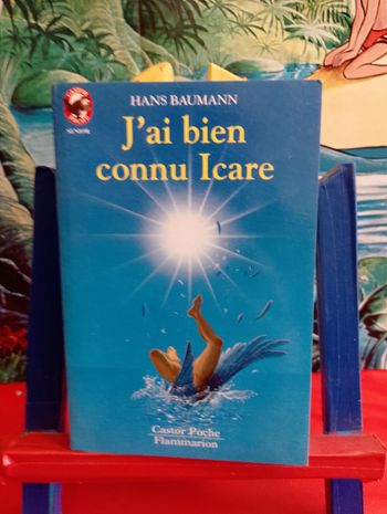 J'ai bien connu Icare de Hans Baumann