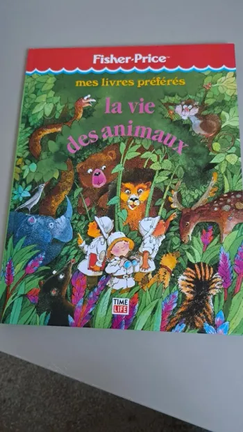 Livre "la vie des animaux" de Fischer-Price