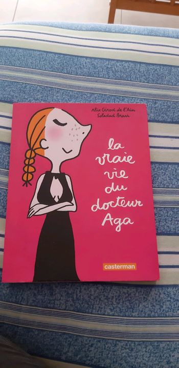 livre la vraie vie du docteur Aga neuf