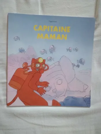 Livre Enfant "capitaine Maman"