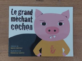Le grand méchant cochon - lire c'est partir 