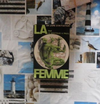 La femme par le Docteur H. Paull