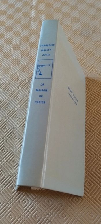 La maison de papier Françoise Mallet-Joris