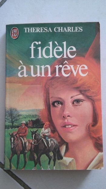 Fidele a un rêve
