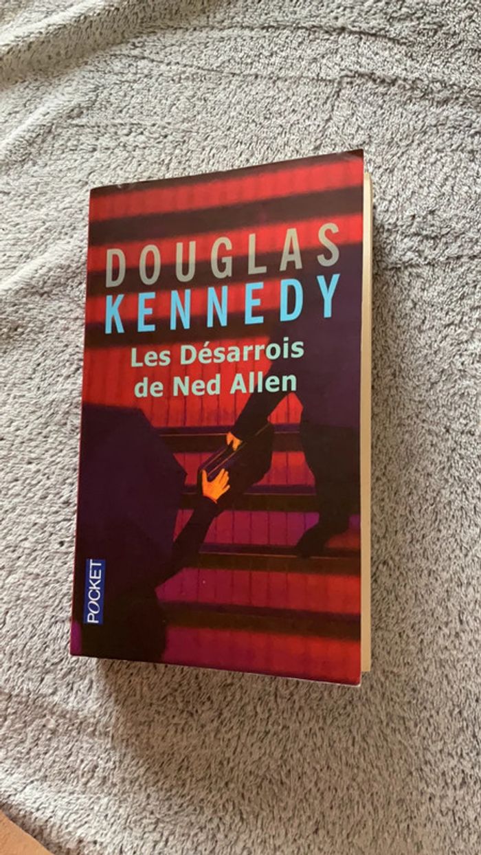 # les désarrois de Ned Allen Douglas Kennedy. ) - photo numéro 2