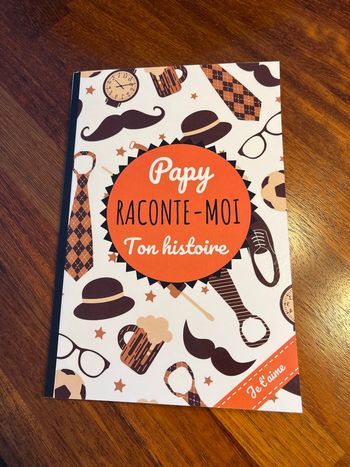 Papy raconte-moi ton histoire. Carnet souvenir unique