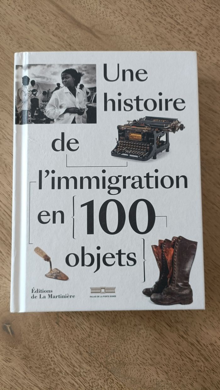 Une histoire de l'immigration en 100 objets