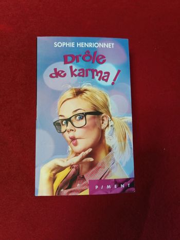 Drôle de Karma " Sophie Henrionnett " Piment