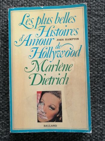Récit Les plus belles histoires d'Amour de Hollywood Marlène Dietrich de John Hampton en bon état