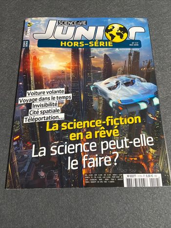 Science&Vie Junior Hors Série N°117 La science fiction en a rêvé La science peut elle le faire
