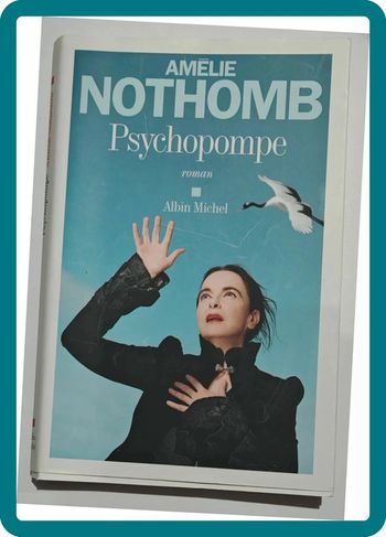 Roman "Psychopompe" Amélie Nothomb