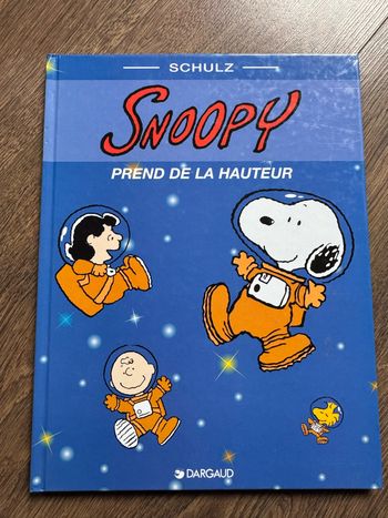 Snoopy prend la de la hauteur Schulz Éditions Dargaud