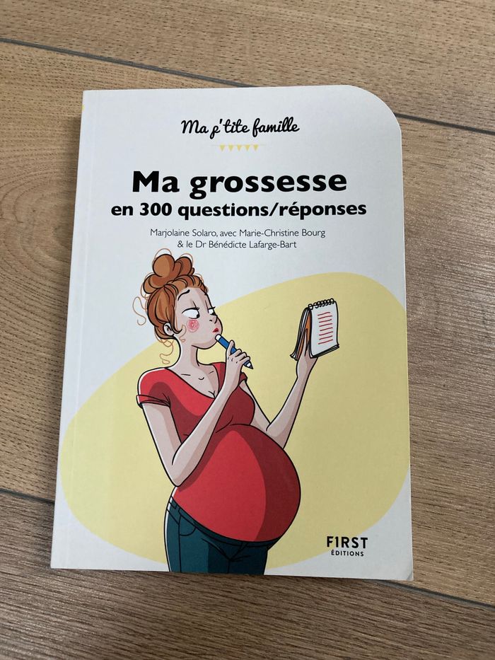 Ma grossesse en 300 questions