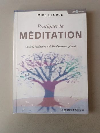 Livre + CD. Pratiquer la méditation Mike George