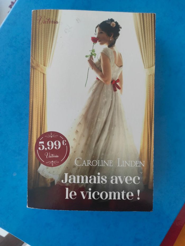 Jamais avec le vicomte. Caroline Linden