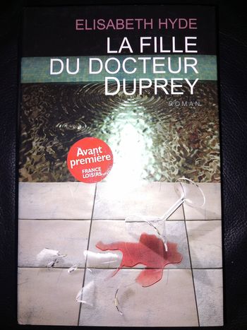 Livre la fille du Dr duprey de Élisabeth Hyde