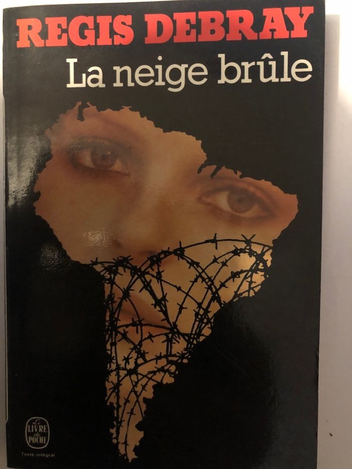 Livre La neige brule Regis Debray