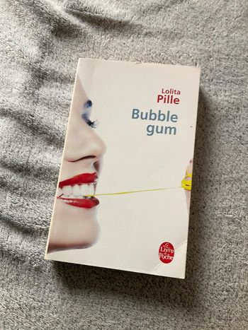 #Bubble gum Lolita Pille. )