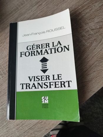 Gérer la formation viser le transfert