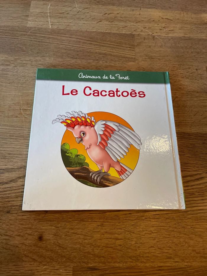 Livre Altaya Le monde des animaux Sauvages Animaux de la forêt Le Cacatoès - photo numéro 3