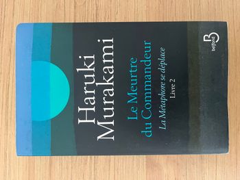 Le Meurtre du Commandeur, tome 2 : La Métaphore se déplace - Haruki Murakami