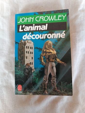 L'animal découronné John Crowley