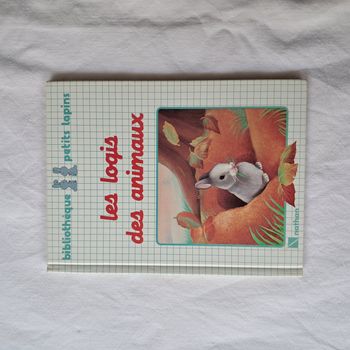 Livre Le Logis Des Animaux Bibliothèque Petits Lapins Nathan 1988 Nouvelle