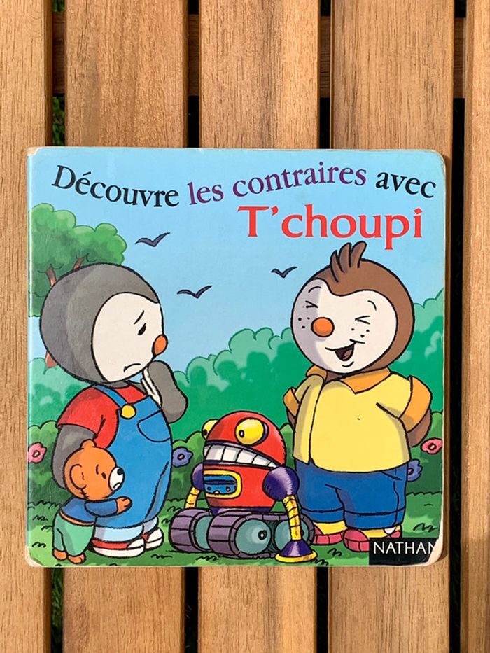 Livre : découvre les contraires avec tchoupi