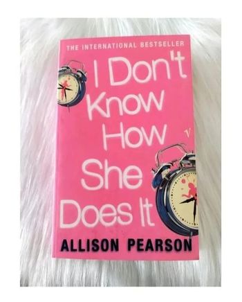 Allison Pearson - I don't know how She doe's it