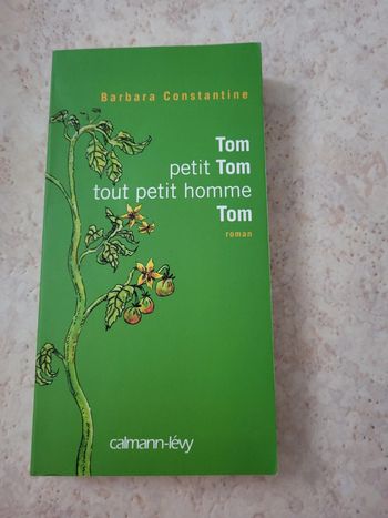 Tom petit Tom tout petit homme Tom - Barbara Constantine