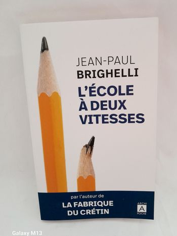 L'école à deux vitesses Jean Paul Brighelli
