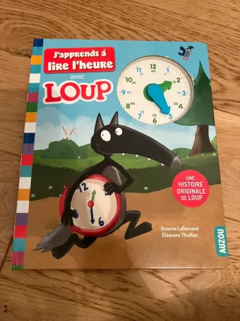 Livre j’apprends à lire l’heure avec Loup