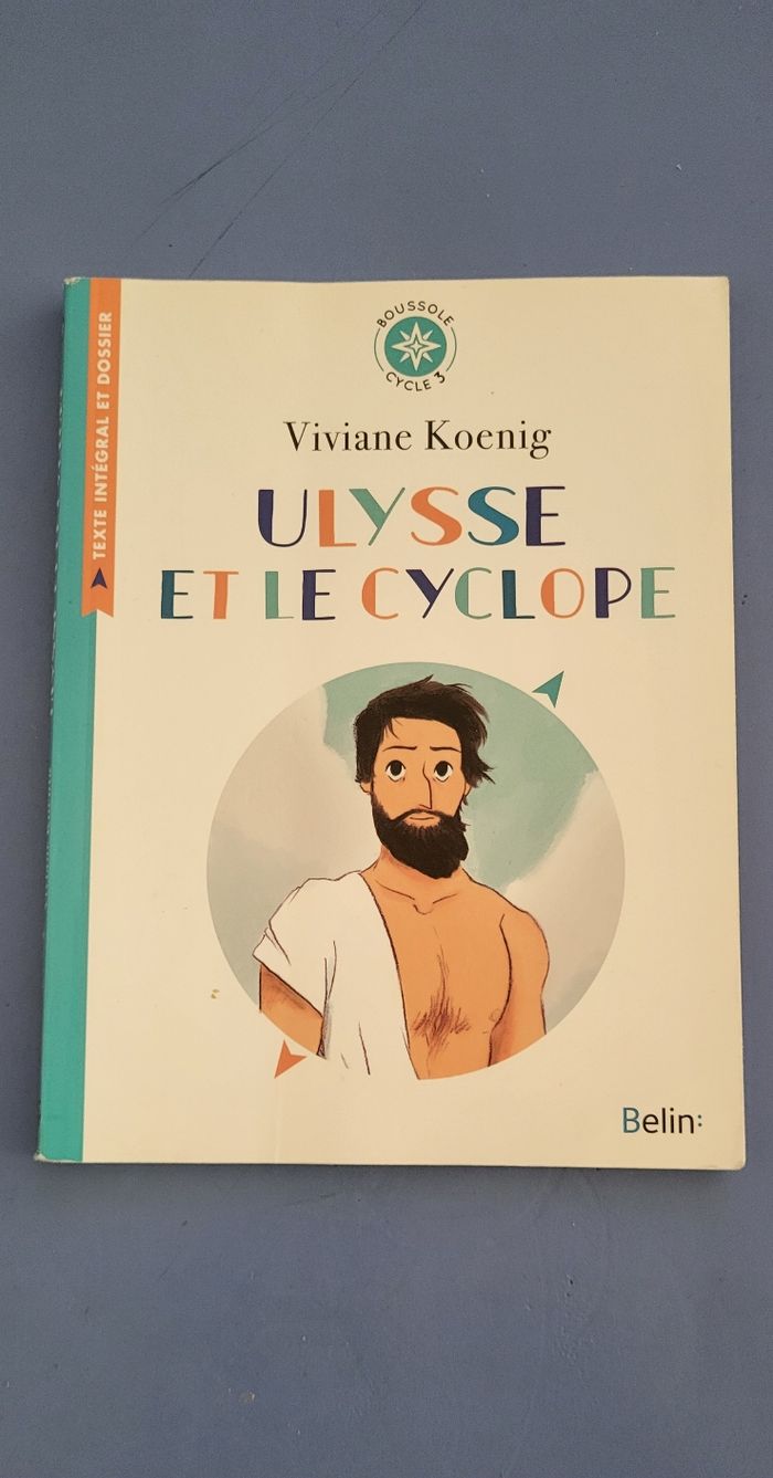 Ulysse et le cyclope - Boussole Cycle 3 de Viviane Koenig