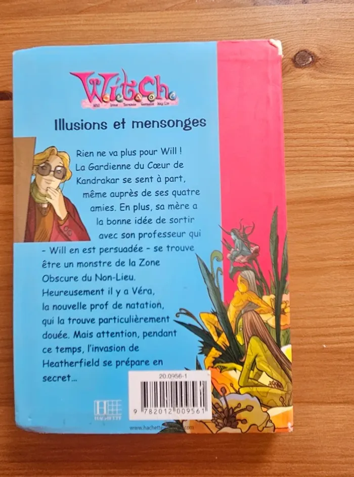 WITCH – T6 : Illusions et mensonges - photo numéro 2