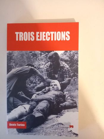 Trois éjections