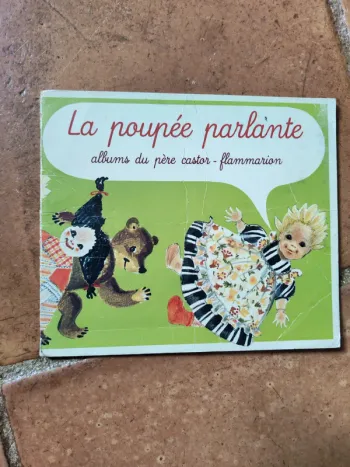 La poupée parlante, albums du père Castor - Flammarion